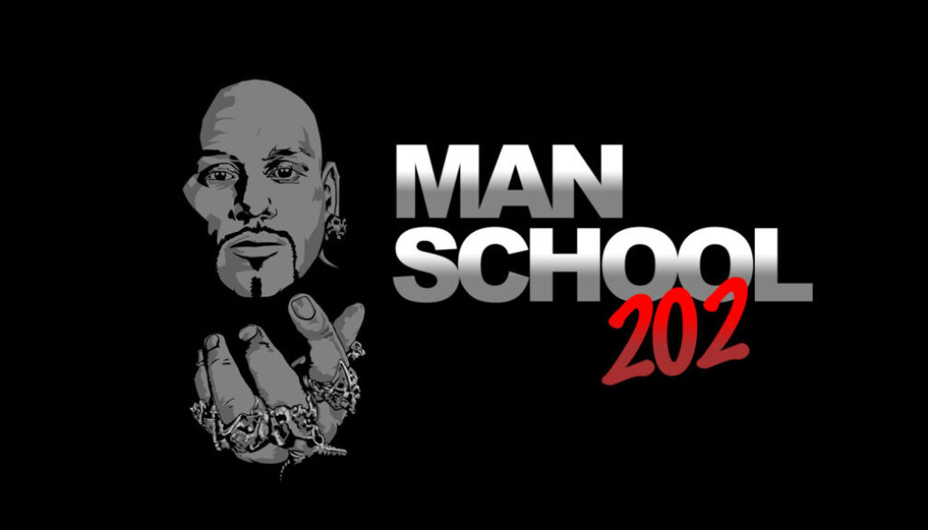 Man School 202 Home